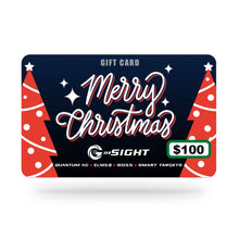 Load image into Gallery viewer, G-Sight GIFT CARD  ******   $25 - $50 -  $100 - $150